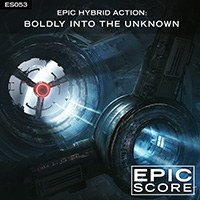 EPIC HYBRID ACTION:  BOLDLY INTO THE UNKNOWN