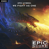 Epic Hybrid: We Fight As One