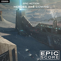 Epic Action: Heroes Are Coming